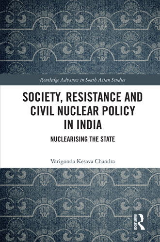 Society, Resistance and Civil Nuclear Policy in India