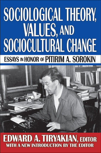 Sociological Theory, Values, and Sociocultural Change