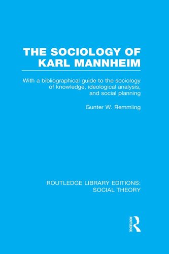 The Sociology of Karl Mannheim (RLE Social Theory)