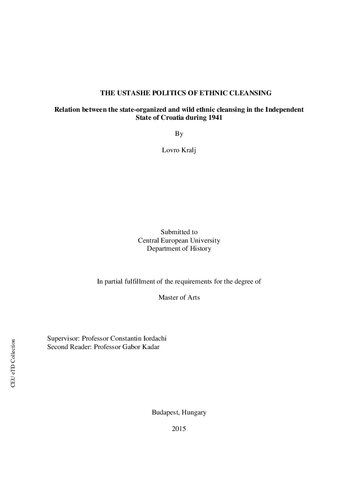 The Ustashe Politics of Ethnic Cleansing: Relation between the state-organized and wild ethnic cleansing in the Independent State of Croatia during 1941