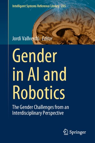 Gender in AI and Robotics: The Gender Challenges from an Interdisciplinary Perspective