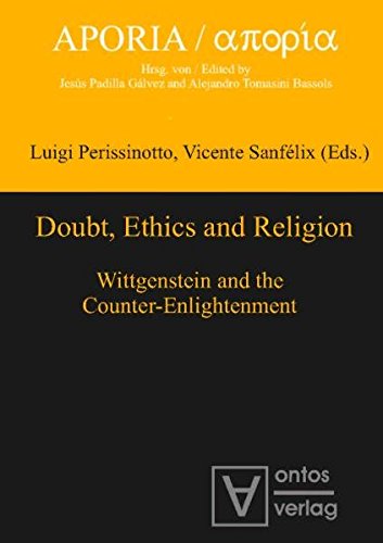 Doubt, Ethics and Religion: Wittgenstein and the Counter-Enlightenment: Wittgenstein & the Counter-Enlightenment