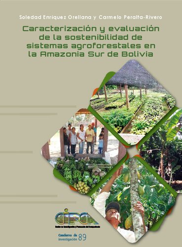 Caracterización y evaluación de la sustentabilidad de los sistemas agroforestales en la Amazonia Sur de Bolivia