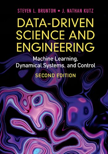 Data-Driven Science and Engineering: Machine Learning, Dynamical Systems, and Control 2nd Edition, Kindle Edition