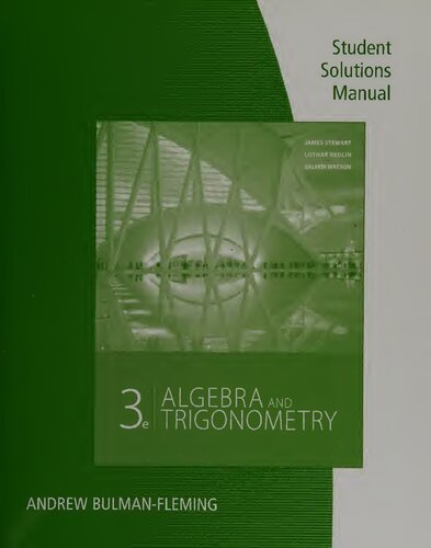 Student solutions manual algebra & trigonometry, third edition, James Stewart, Lothar Redlin, Saleem Watson