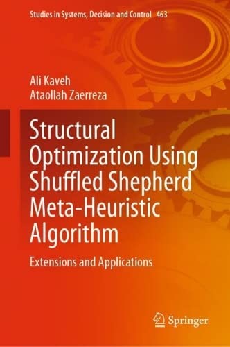 Structural Optimization Using Shuffled Shepherd Meta-Heuristic Algorithm: Extensions and Applications