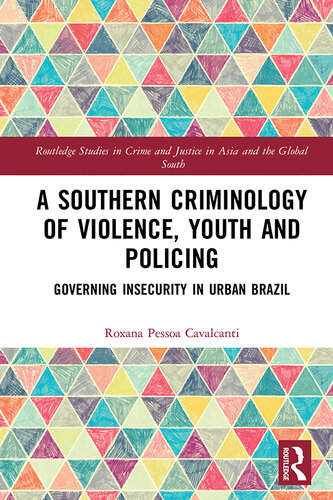 A Southern Criminology of Violence, Youth and Policing