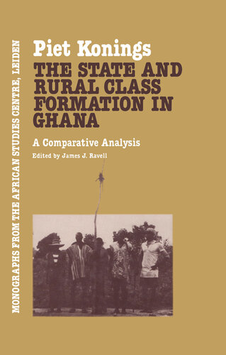 State & Rural Class Formation In Ghana : A comparative analysis