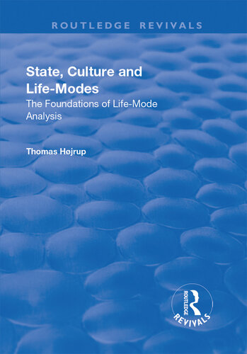 State, Culture and Life-Modes: The Foundations of Life-Mode Analysis