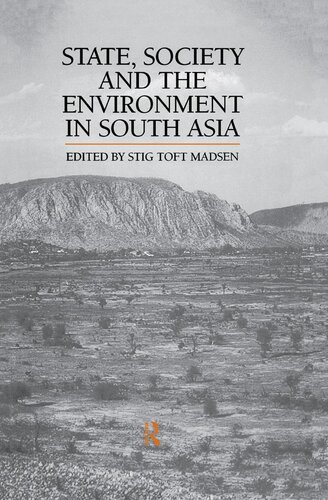 State, Society and the Environment in South Asia