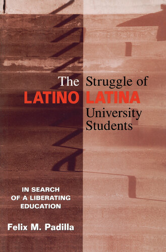 The Struggle of Latino/Latina University Students