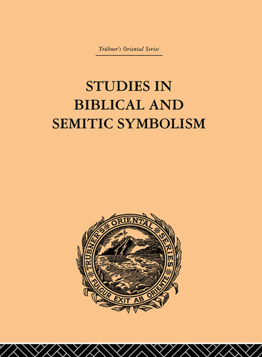 Studies in Biblical and Semitic Symbolism