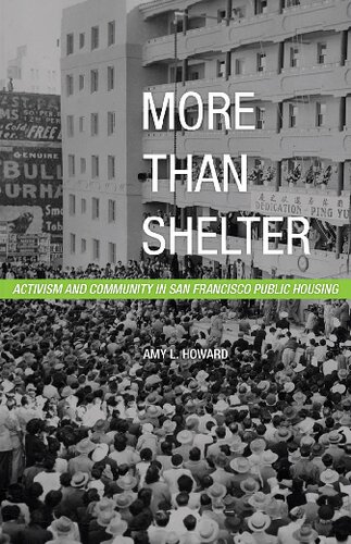More Than Shelter: Activism and Community in San Francisco Public Housing