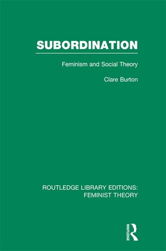 Subordination (RLE Feminist Theory): Feminism and Social Theory