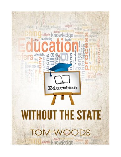 Education Without the State