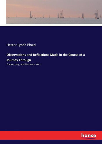 Observations and Reflections Made in the Course of a Journey through France, Italy, and Germany, Vol. 2 (of 2)