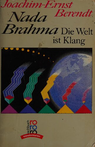 Nada Brahma : die Welt ist Klang