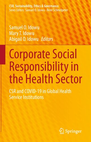 Corporate Social Responsibility in the Health Sector: CSR and COVID-19 in Global Health Service Institutions
