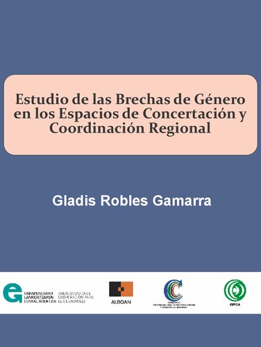 Estudio de las brechas de género en los espacios de concertación y coordinación regional (Piura)
