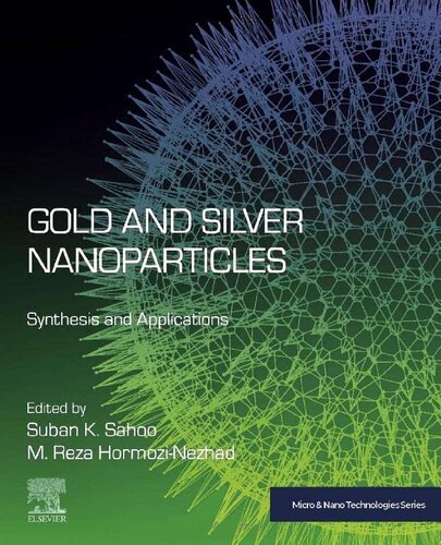 Gold and Silver Nanoparticles: Synthesis and Applications