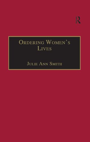 Ordering Women’s Lives: Penitentials and Nunnery Rules in the Early Medieval West