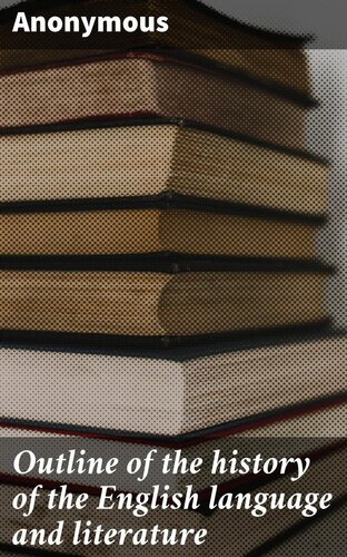Outline of the history of the English language and literature