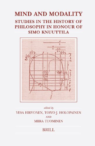 Mind and Modality: Studies in the History of Philosophy in Honour of Simo Knuuttila