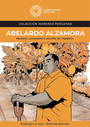 Abelardo Alzamora: Maestro, campesino y escritor de Yapatera