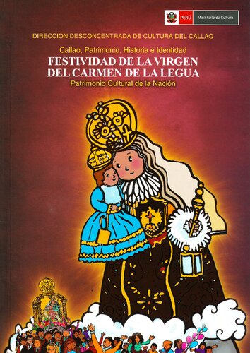 Festividad de la virgen del Carmen de la Legua. Patrimonio Cultural de la Nación
