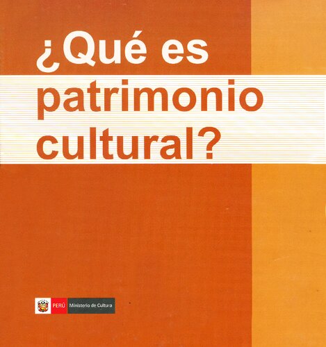 ¿Qué es patrimonio cultural?
