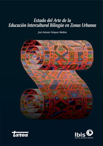 Estado del Arte de la Educación Intercultural Bilingüe en Zonas Urbanas