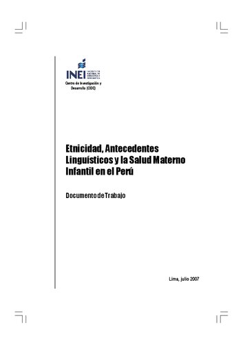Etnicidad, Antecedentes Lingüísticos y la Salud Materno Infantil en el Perú