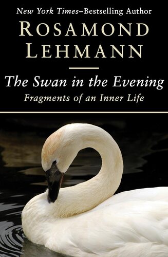 The Swan in the Evening: Fragments of an Inner Life
