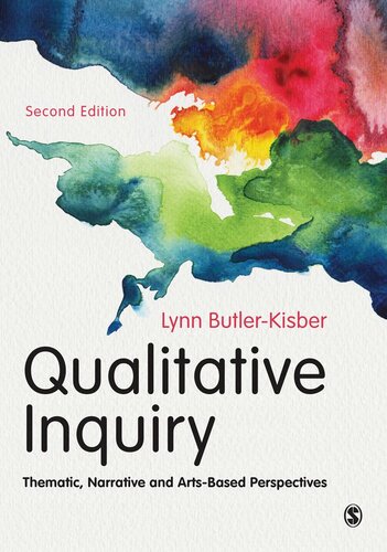 Qualitative Inquiry: Thematic, Narrative and Arts-Informed Perspectives