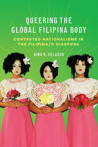 Queering the Global Filipina Body