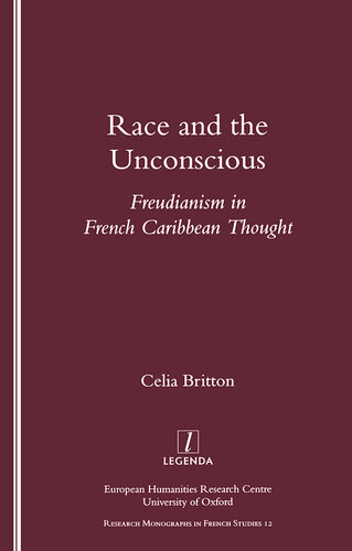 Race and the Unconscious: Freudianism in French Caribbean Thought