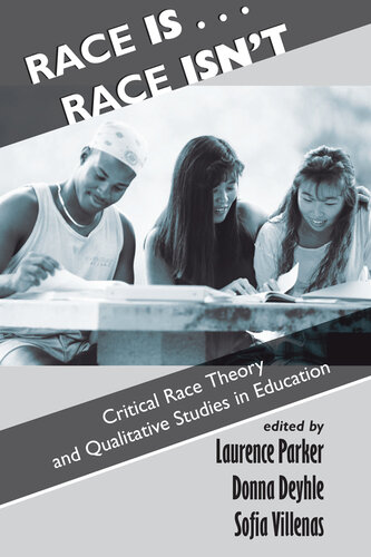Race Is...Race Isn't: Critical Race Theory And Qualitative Studies In Education