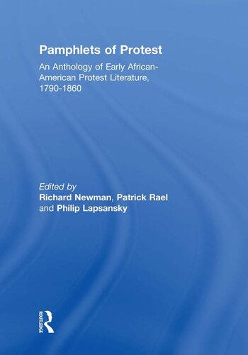 Pamphlets of Protest: An Anthology of Early African-American Protest Literature, 1790-1860