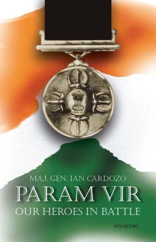 Param Vir: Our Heroes in Battle