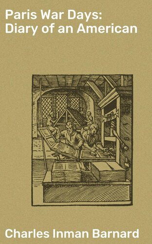 Paris War Days: Diary of an American