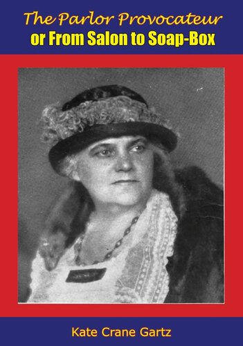 The Parlor Provocateur or From Salon to Soap-Box