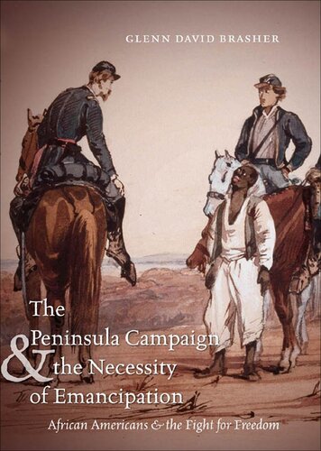 The Peninsula Campaign and the Necessity of Emancipation