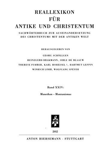 Reallexikon für Antike und Christentum 24 : Manethon – Montanismus