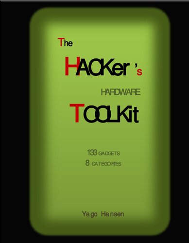 The Hacker's Hardware Toolkit: The best collection of hardware gadgets for Red Team hackers, pentesters and security researchers (Release)