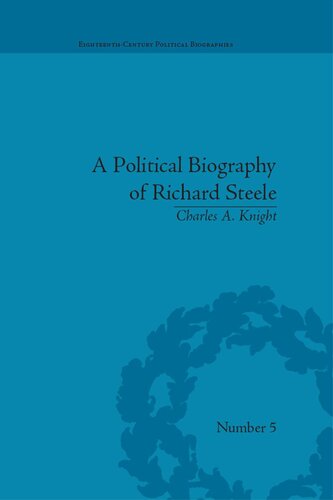 A Political Biography of Richard Steele