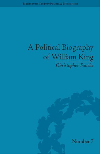 A Political Biography of William King