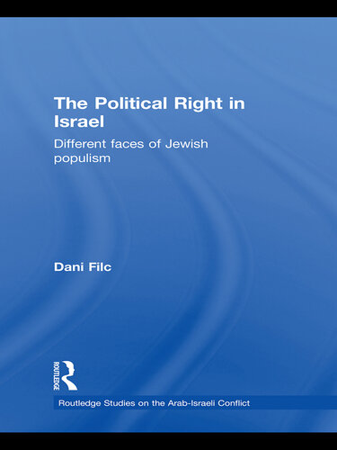The Political Right in Israel: Different Faces of Jewish Populism