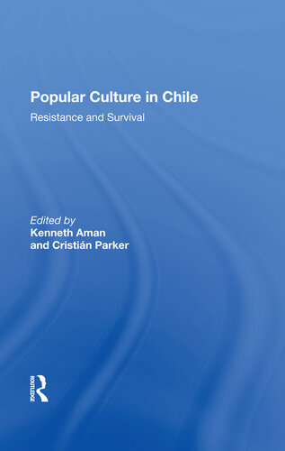 Popular Culture in Chile: Resistance and Survival