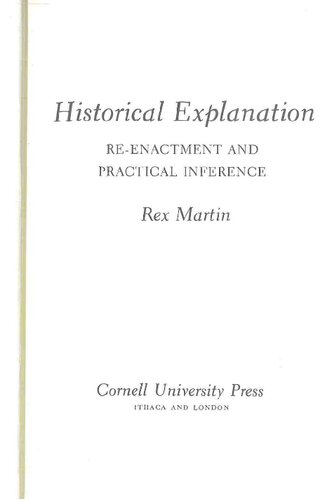 Historical Explanation. Re-enactment and Practical Inference