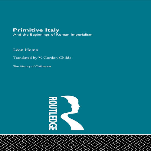 Primitive Italy: And the Beginnings of Roman Imperialism